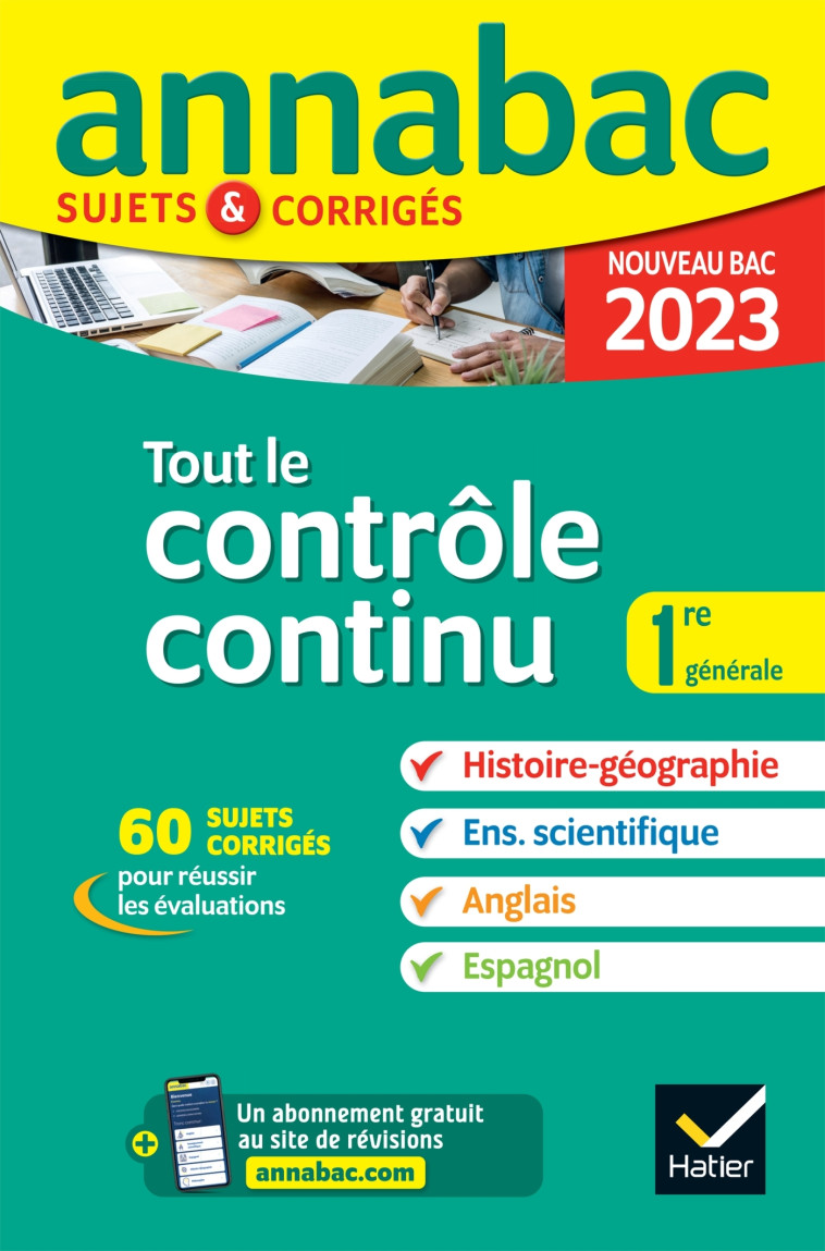 TOUT LE CONTROLE CONTINU 1RE GENERALE ANNALES 2023 - XXX - HATIER