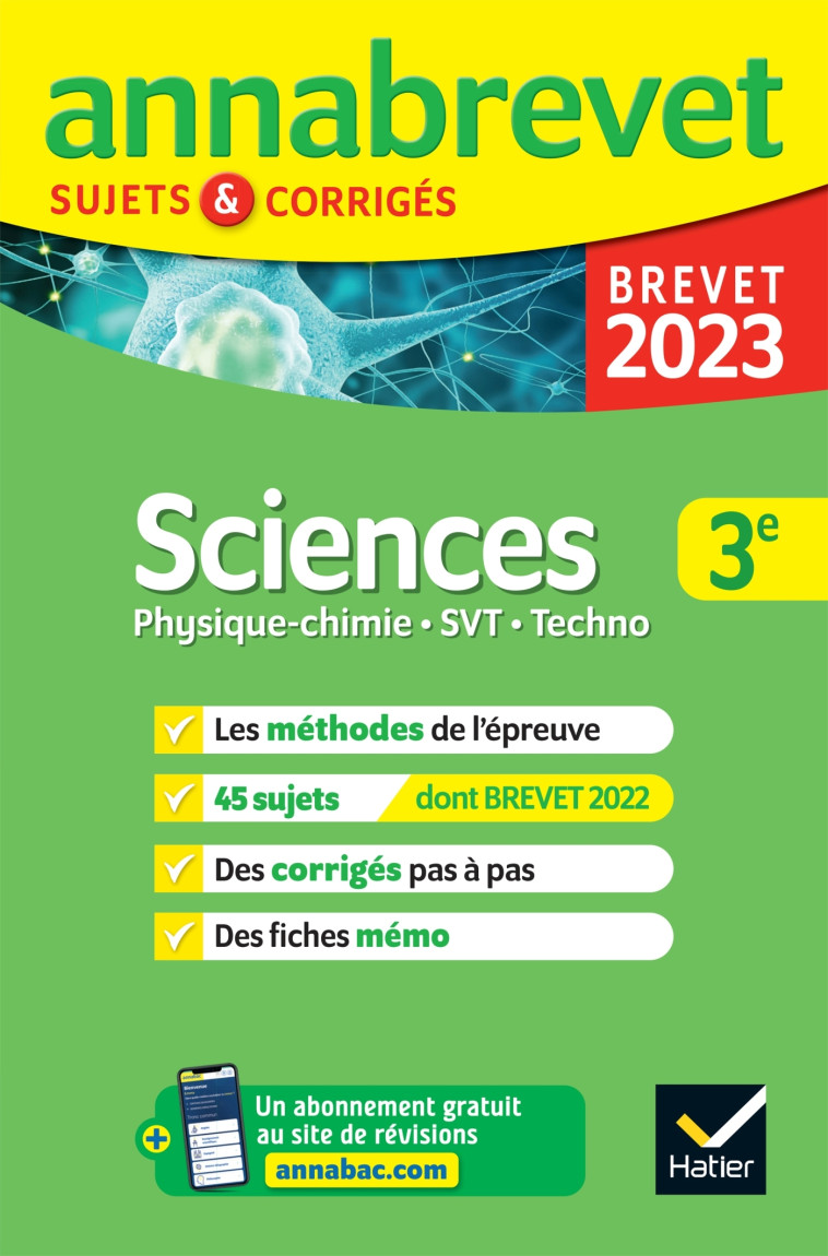 SCIENCES : PHYSIQUE-CHIMIE, SVT, TECHNOLOGIE BREVET ANNALES 2023 - JEANNIN/MADANI - HATIER