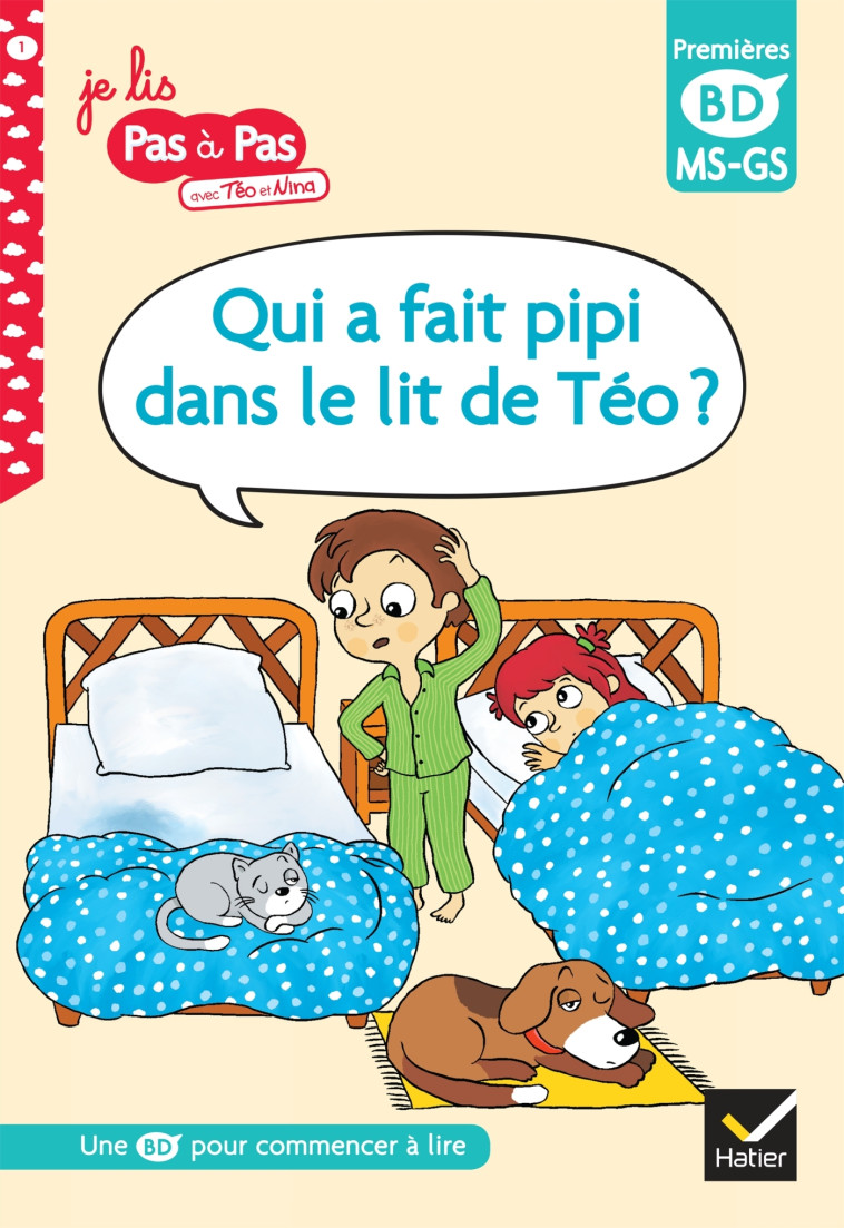 QUI A FAIT PIPI DANS LE LIT DE TEO ? BD MS GS - CHAVIGNY/BARET - HATIER