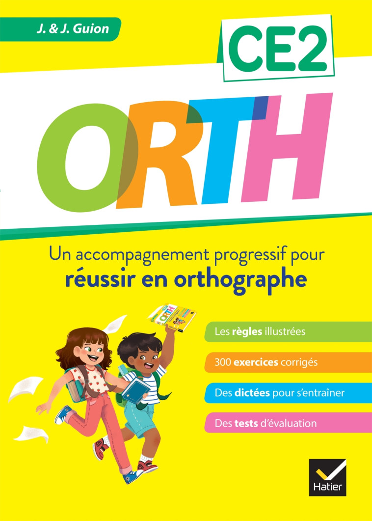 ORTH CE2 REUSSIR EN ORTHOGRAPHE - GUION - HATIER