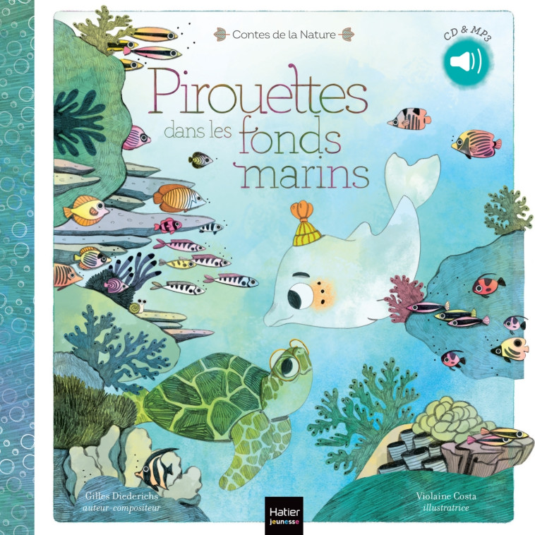 PIROUETTES DANS LES FONDS MARINS + CD - DIEDERICHS/COSTA - HATIER JEUNESSE