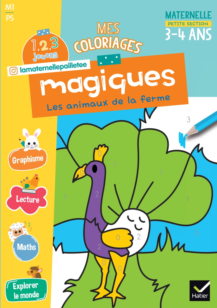 MES COLORIAGES MAGIQUES PS - 1, 2, 3 JOUONS ! - WAELES/BERTRAND - HATIER