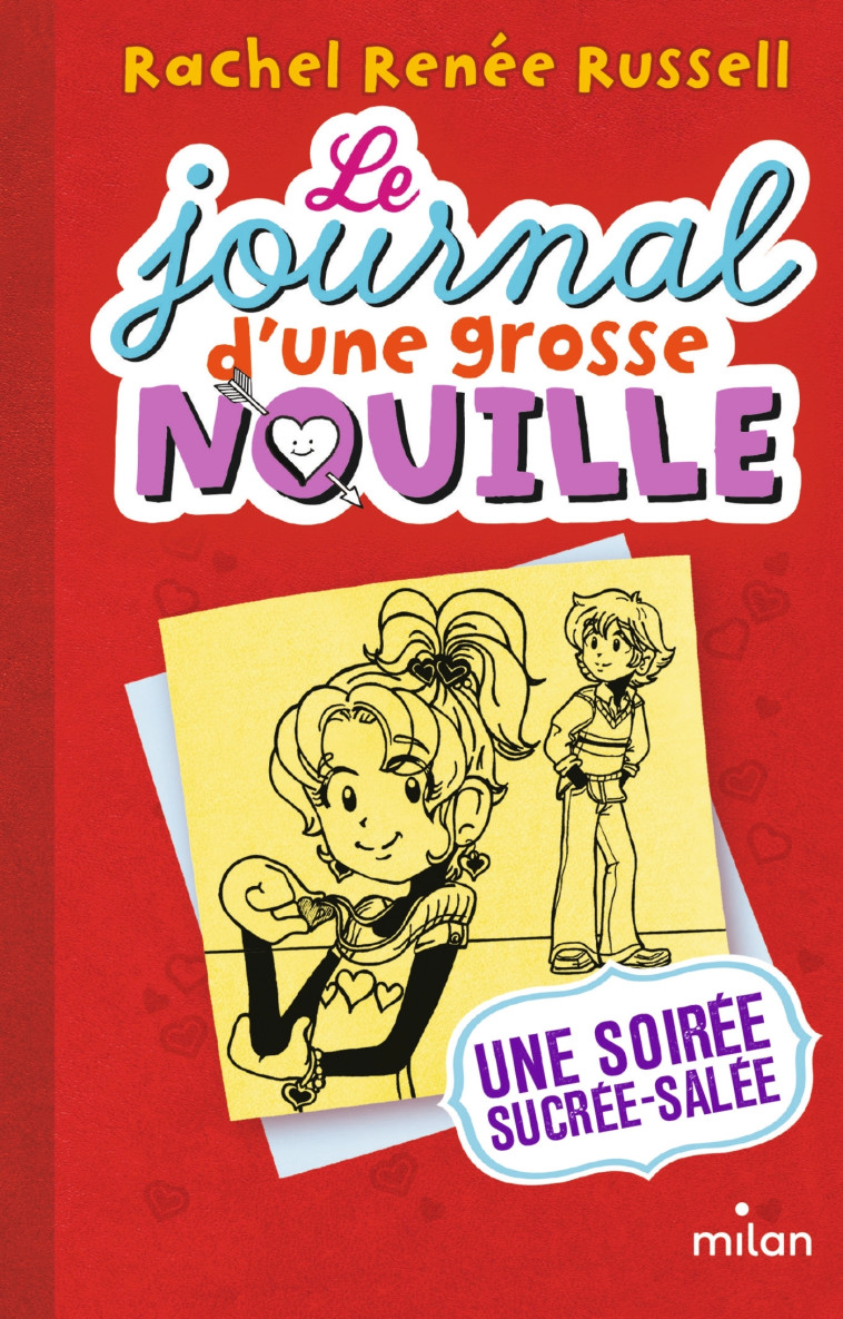 LE JOURNAL D'UNE GROSSE NOUILLE T06 - RUSSELL RACHEL RENEE - MILAN