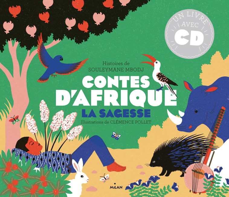 CONTES D'AFRIQUE LA SAGESSE + CD - MBODJ/POLLET - MILAN