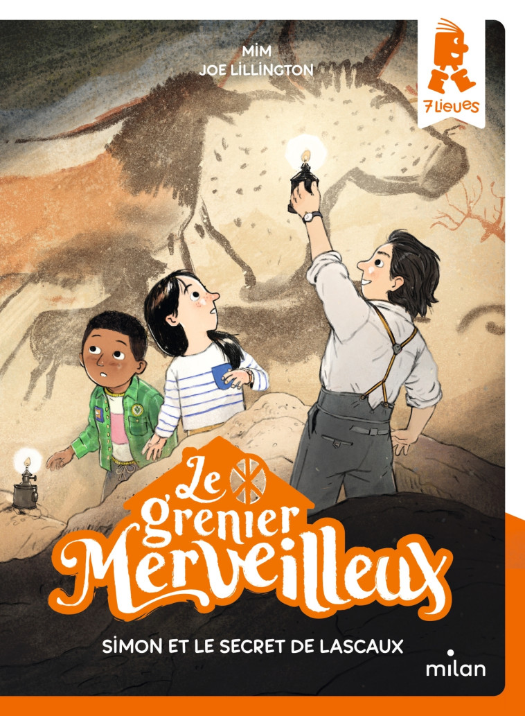 LE GRENIER MERVEILLEUX T01 SIMON ET LE SECRET DE LASCAUX - MIM/LILLINGTON - MILAN