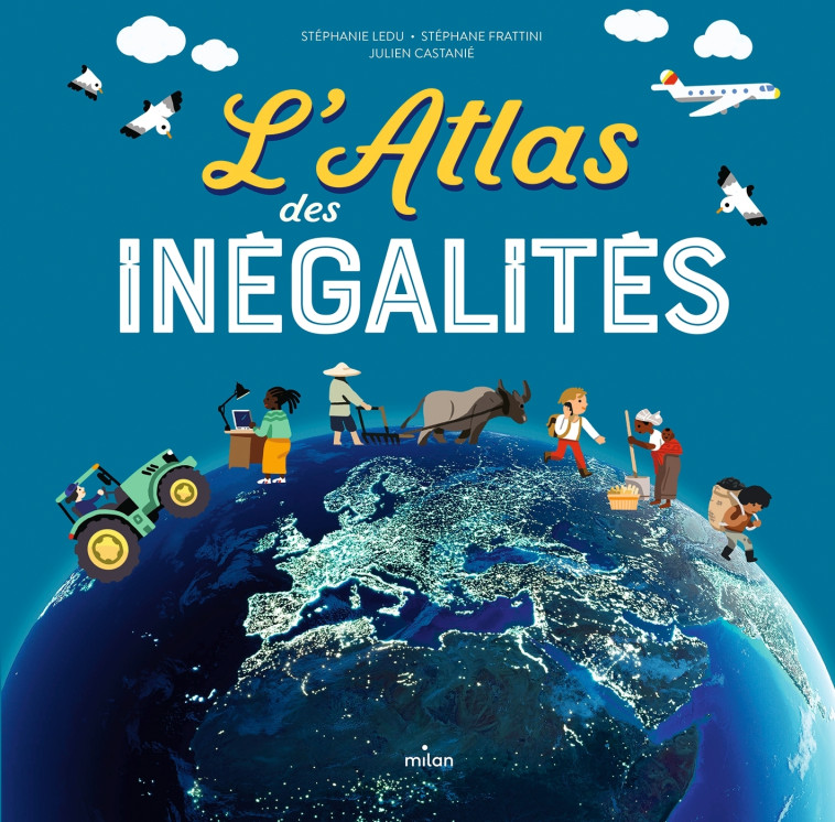 L'ATLAS DES INEGALITES - FRATTINI/LEDU - MILAN