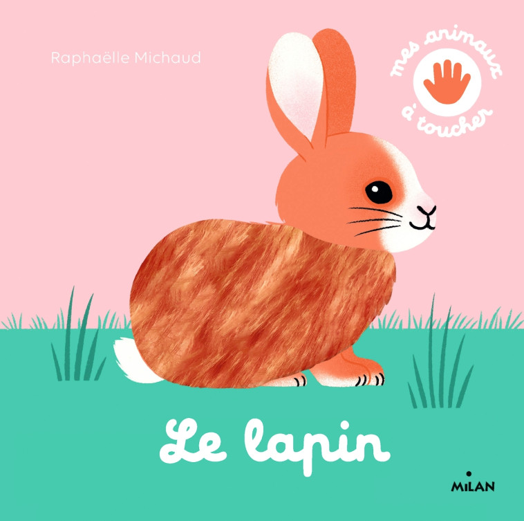 LE LAPIN - MICHAUD RAPHAELLE - MILAN