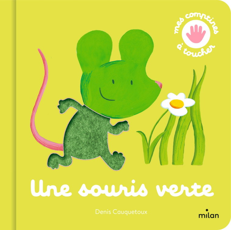 UNE SOURIS VERTE - CAUQUETOUX DENIS - MILAN