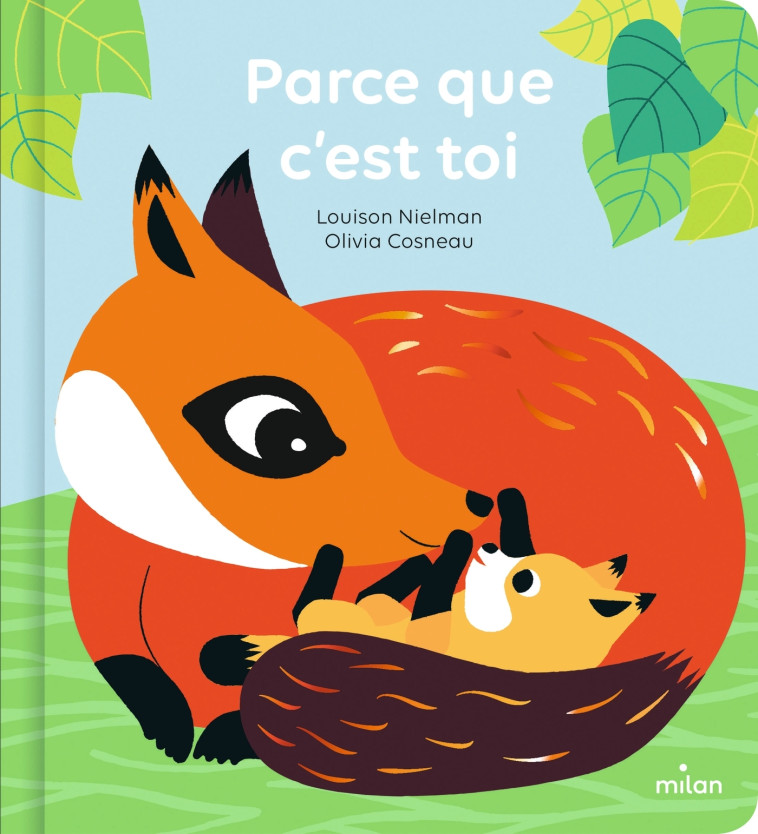 PARCE QUE C'EST TOI - LOUISON NIELMAN - MILAN