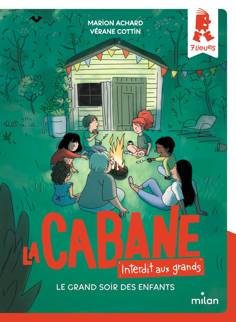 LA CABANE INTERDIT AUX GRANDS ! T05 LE GRAND SOIR DES ENFANTS - ACHARD/COTTIN - MILAN