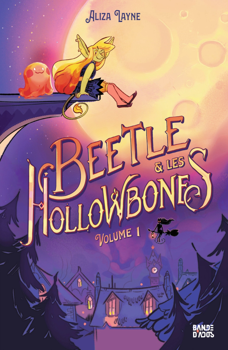 BEETLE & LES HOLLOWBONES T01 - LAYNE ALYSA - MILAN