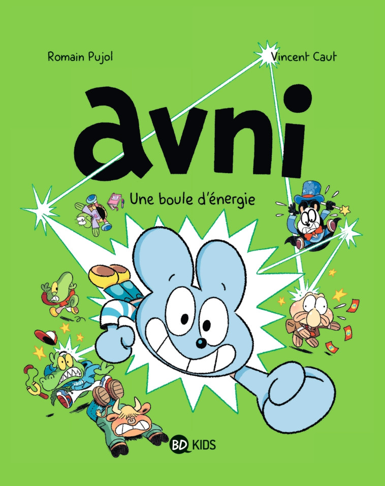 AVNI T09 UNE BOULE D'ENERGIE - PUJOL/CAUT - BAYARD JEUNESSE