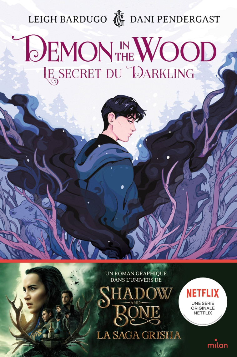 DEMON IN THE WOOD -  LE SECRET DU DARKLING - BARDUGO/PENDERGAST - MILAN