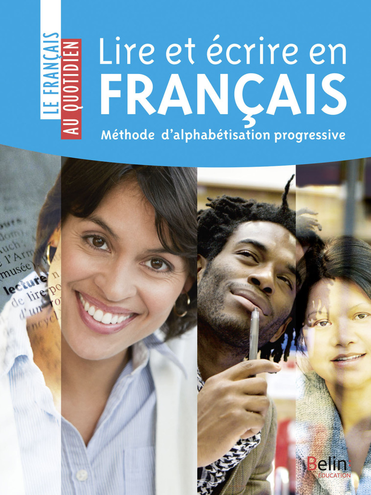 LIRE ET ECRIRE EN FRANCAIS - COLLECTIF - BELIN EDUCATION