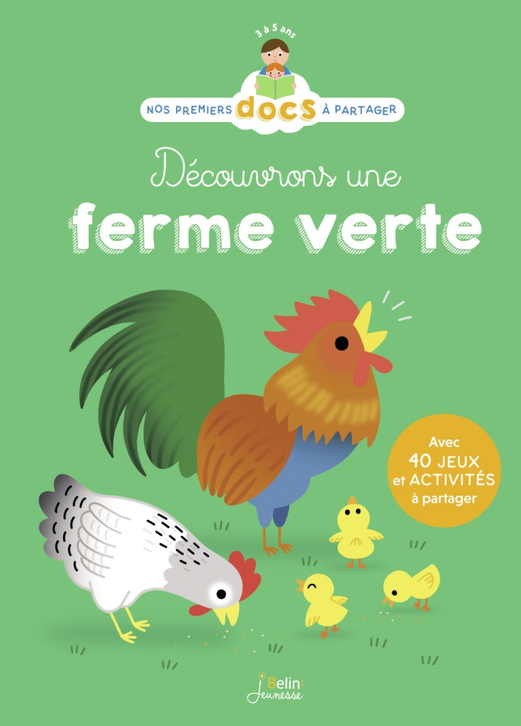 DECOUVRONS UNE FERME VERTE - DUMONT-LE CORNEC - BELIN EDUCATION