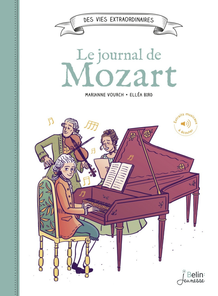 LE JOURNAL DE MOZART - VOURCH/BIRD - BELIN EDUCATION