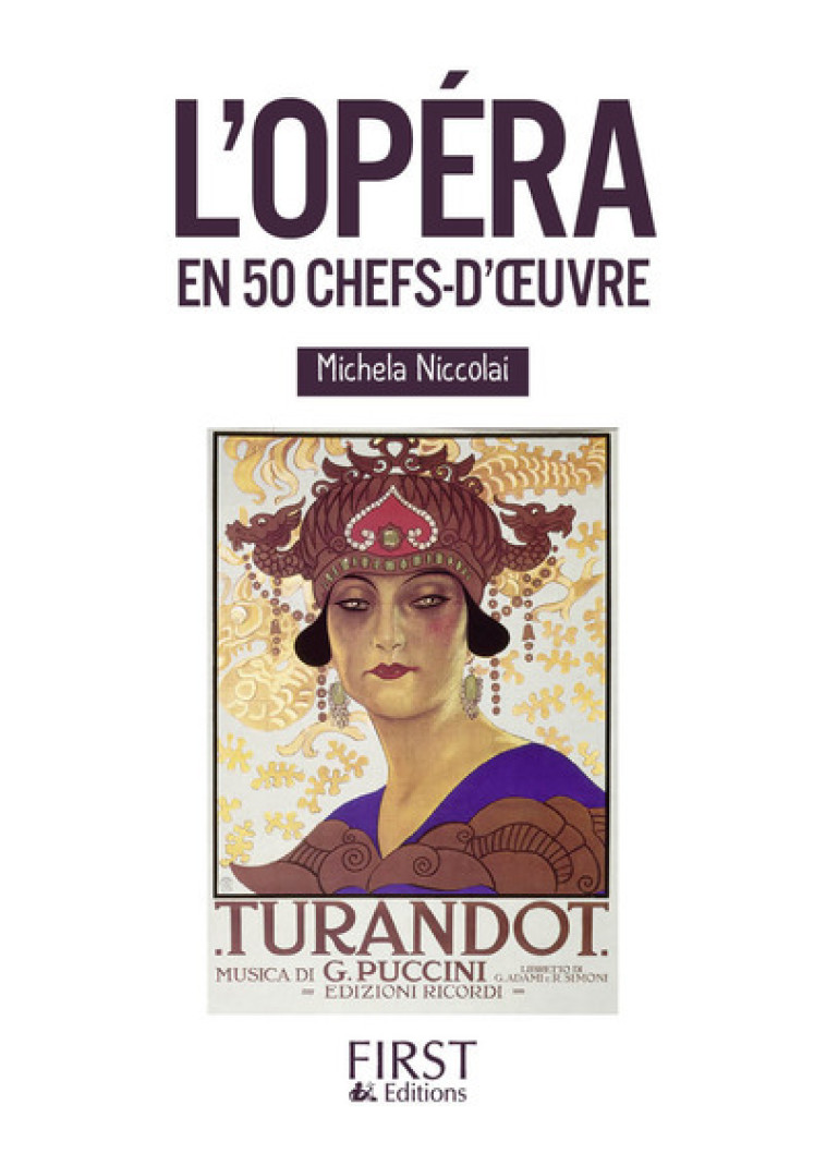 PETIT LIVRE DE - L'OPERA EN 50 CHEFS-D'OEUV RE - NICCOLAI MICHELA - FIRST