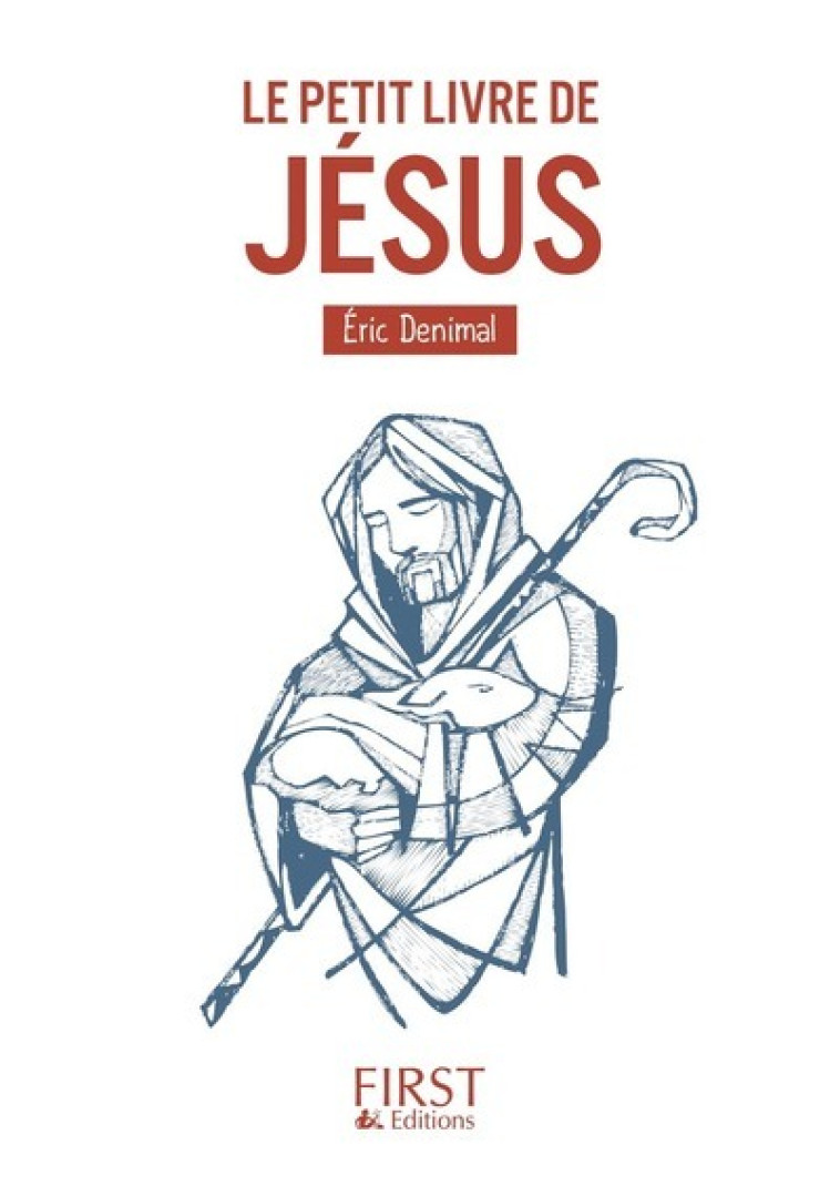 PETIT LIVRE DE JESUS - DENIMAL ERIC - FIRST