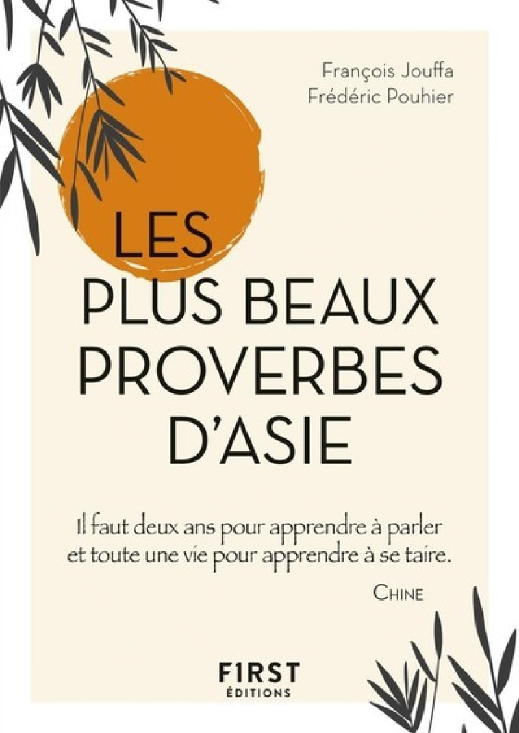 PETIT LIVRE DE - LES PLUS BEAUX PROVERBES D 'ASIE - POUHIER/JOUFFA - FIRST