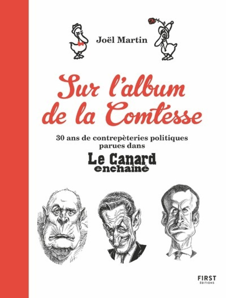 SUR L'ALBUM DE LA COMTESSE : 30 ANS DE CONTREPETERIES POLITIQUES - MARTIN/KIRO - FIRST