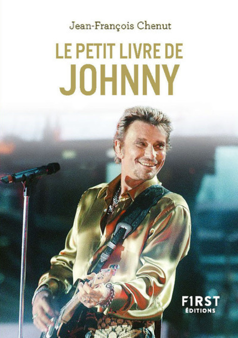 LE PETIT LIVRE DE - JOHNNY - CHENUT JEAN-FRANCOIS - FIRST