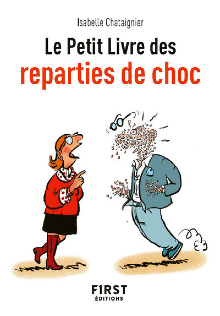 PETIT LIVRE DE - REPARTIES DE CHOC - CHATAIGNIER ISABELLE - FIRST