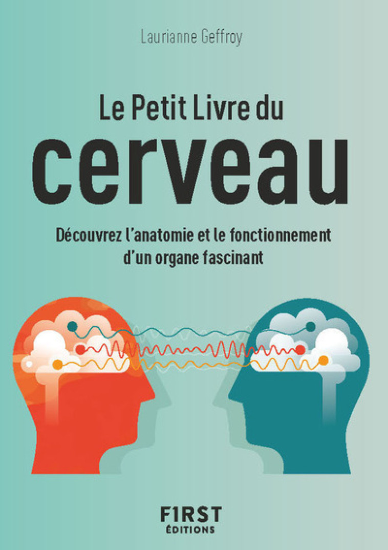 LE PETIT LIVRE DU CERVEAU - GEOFFROY/DELETRAZ - FIRST