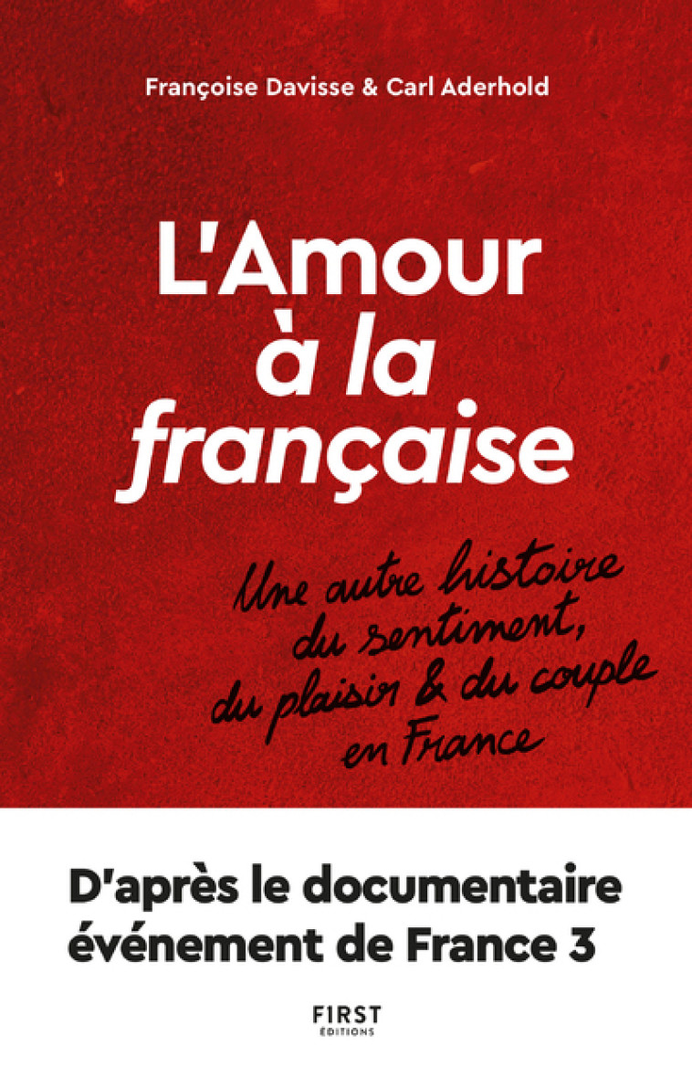 L'AMOUR A LA FRANCAISE - ADERHOLD/DAVISSE - FIRST