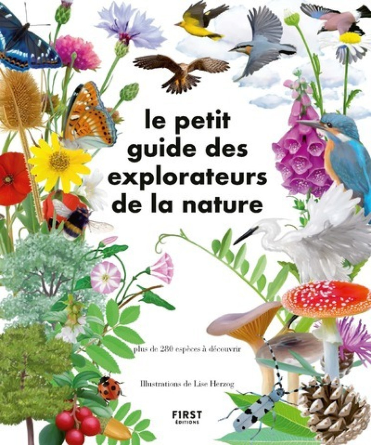 LE PETIT GUIDE DES EXPLORATEURS DE LA NATUR E - LAUNOIS/NITSCH/PADIE - FIRST