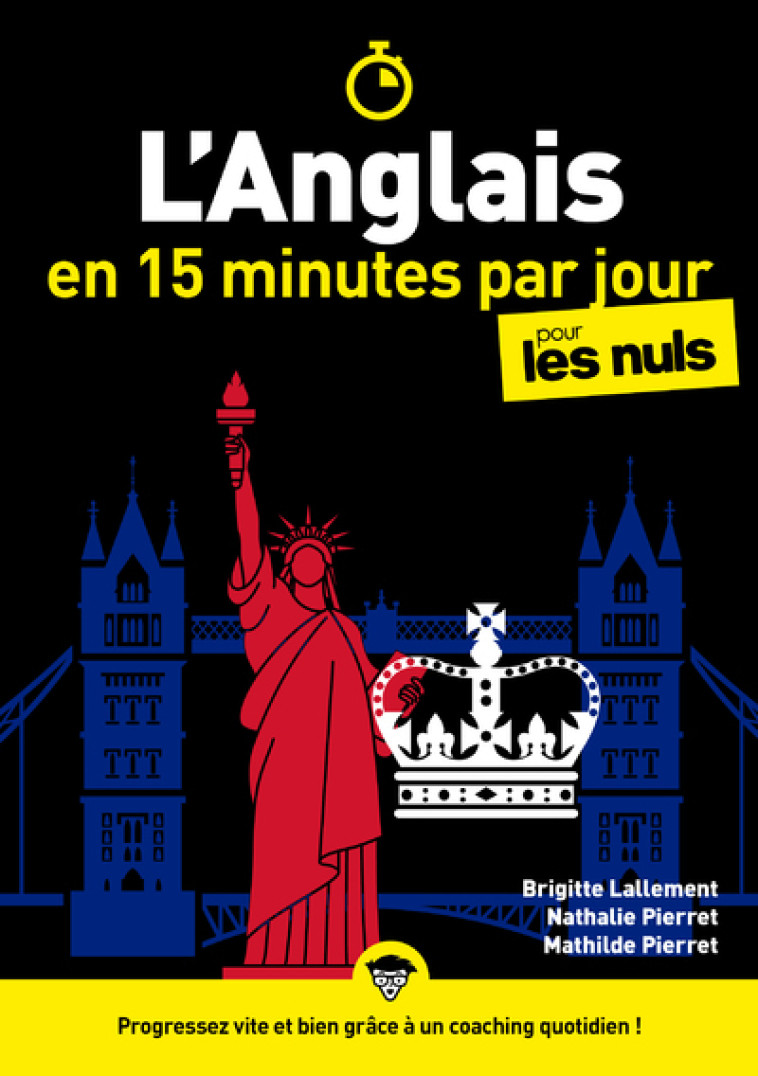 L'ANGLAIS EN 15 MINUTES PAR JOUR POUR LES N ULS - PIERRET/LALLEMENT - POUR LES NULS