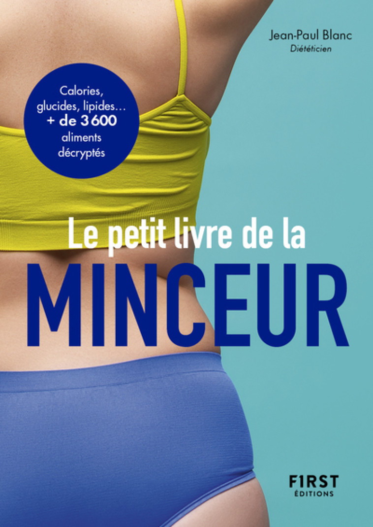 LE PETIT LIVRE DE - MINCEUR 2021 - BLANC JEAN-PAUL - FIRST