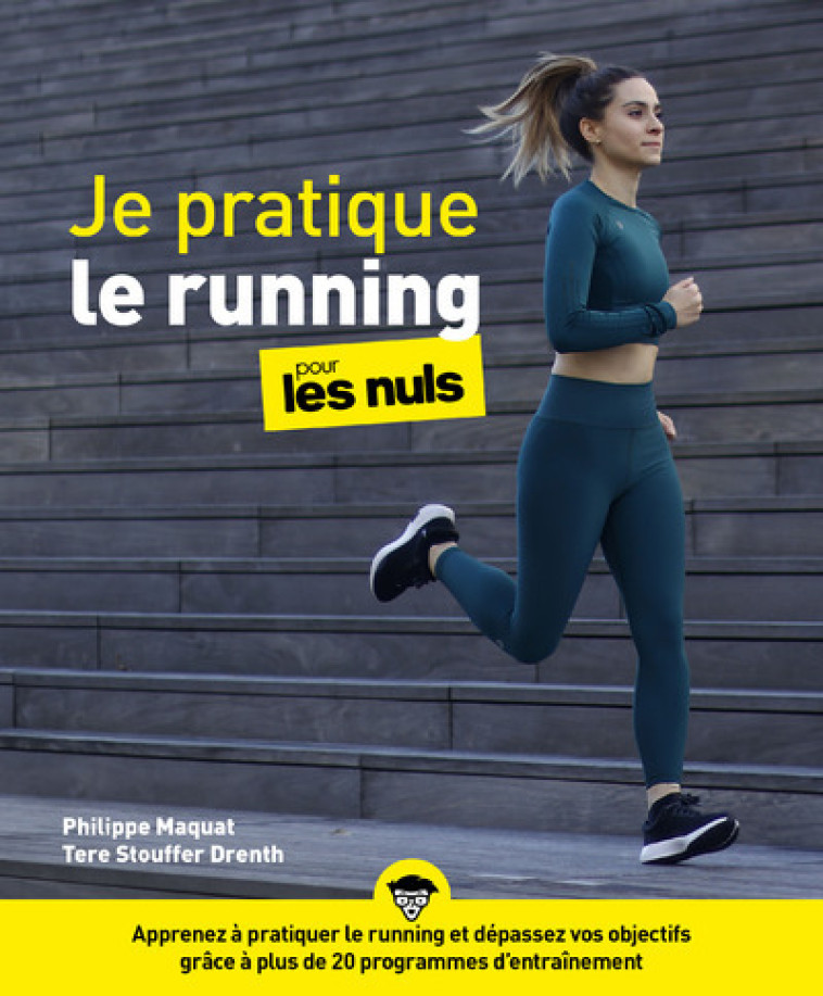 JE PRATIQUE LE RUNNING POUR LES NULS - MAQUAT PHILIPPE - POUR LES NULS