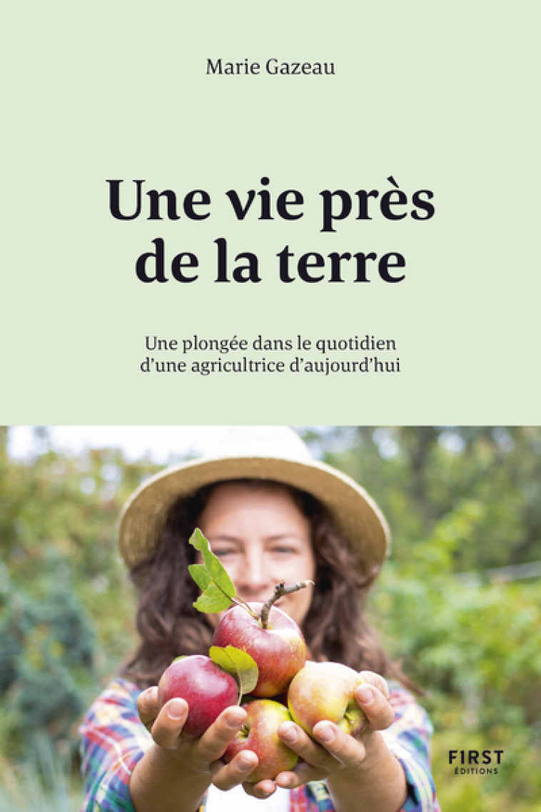 UNE VIE PRES DE LA TERRE - GAZEAU MARIE - FIRST