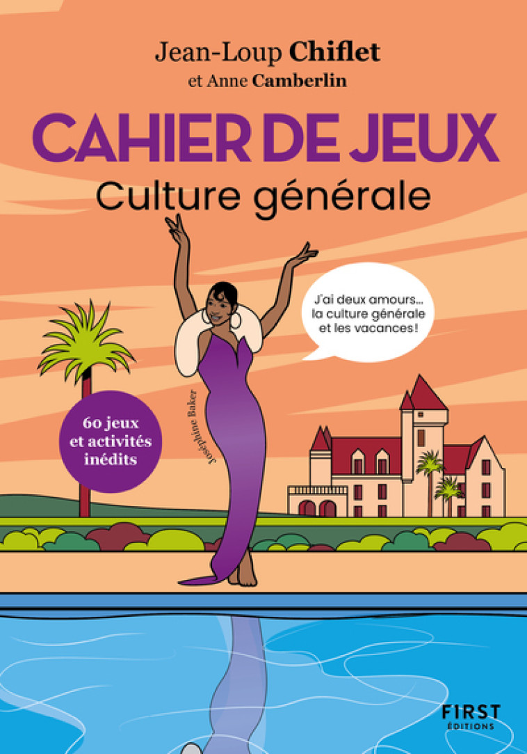 CAHIER DE JEUX SPECIAL CULTURE GENERALE - CHIFLET/CAMBERLIN - FIRST