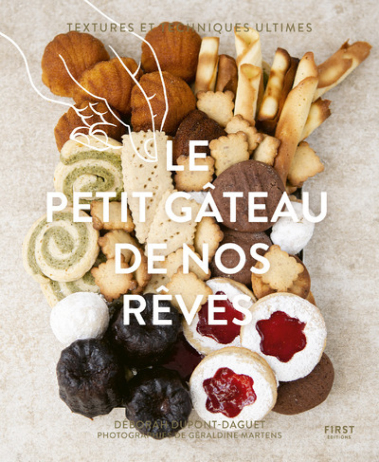 LE PETIT GATEAU DE NOS REVES - DUPONT DEBORAH - FIRST