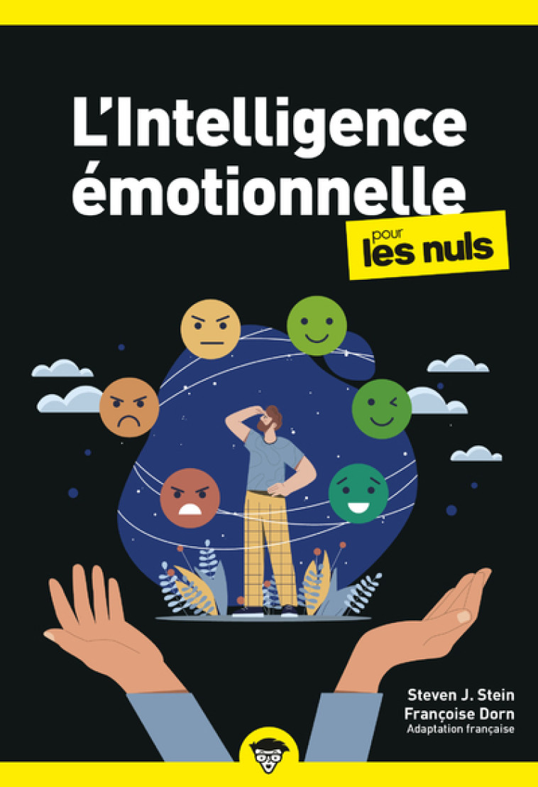 L'INTELLIGENCE EMOTIONNELLE POUR LES NULS, POCHE, 2E ED - STEIN STEVEN J. - POUR LES NULS