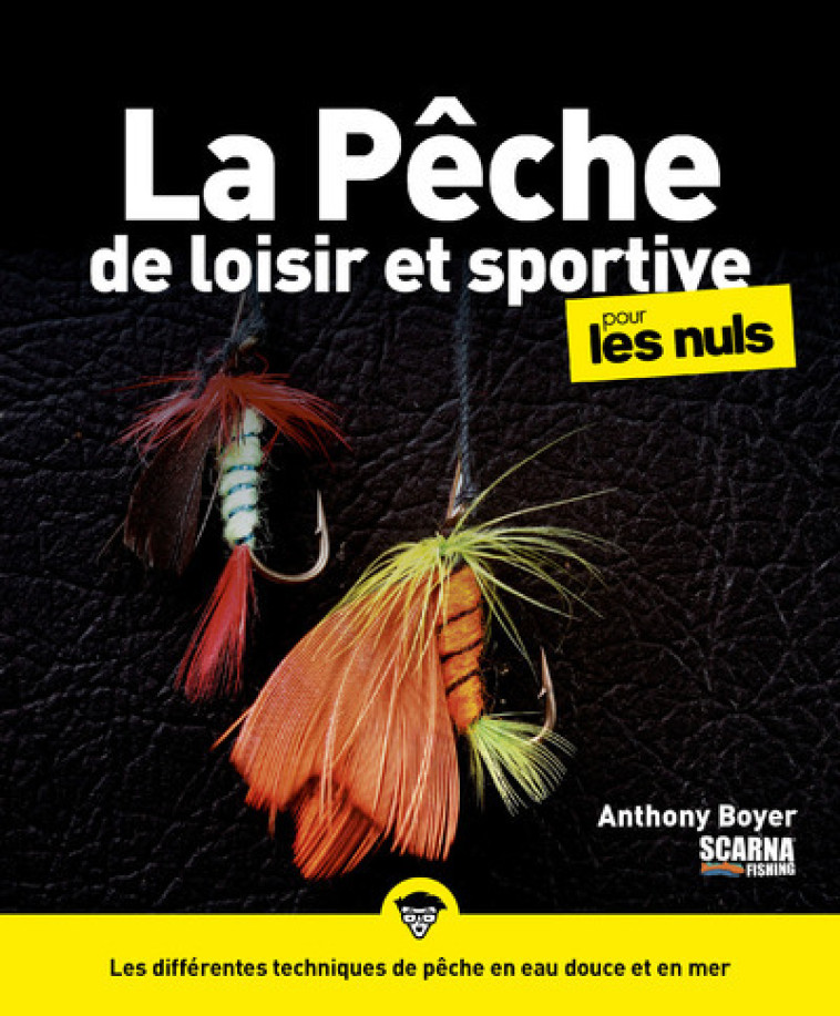 LA PECHE POUR LES NULS, GRAND FORMAT, 2E ED - LALU VINCENT - POUR LES NULS