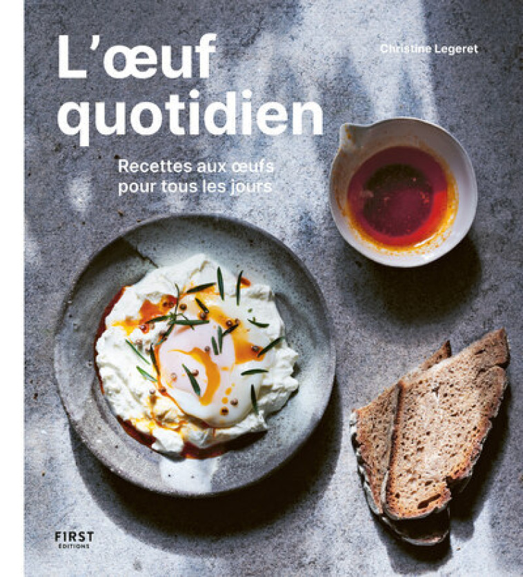 L'OEUF QUOTIDIEN - LEGERET CHRISTINE - FIRST