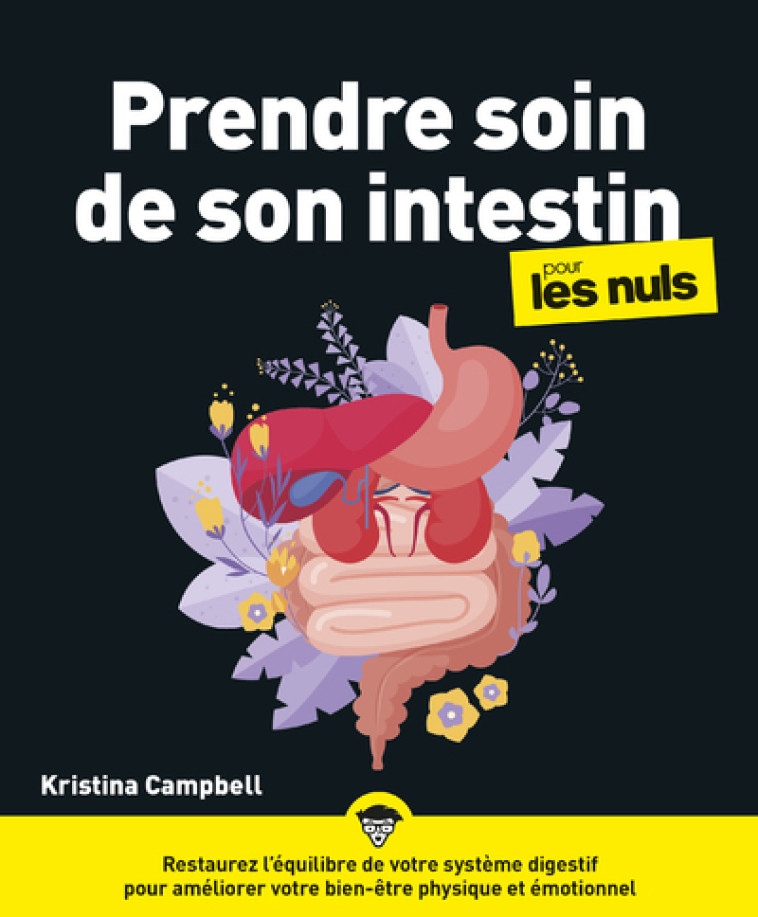 PRENDRE SOIN DE SON INTESTIN POUR LES NULS, GRAND FORMAT - CAMPBELL KRISTINA - POUR LES NULS