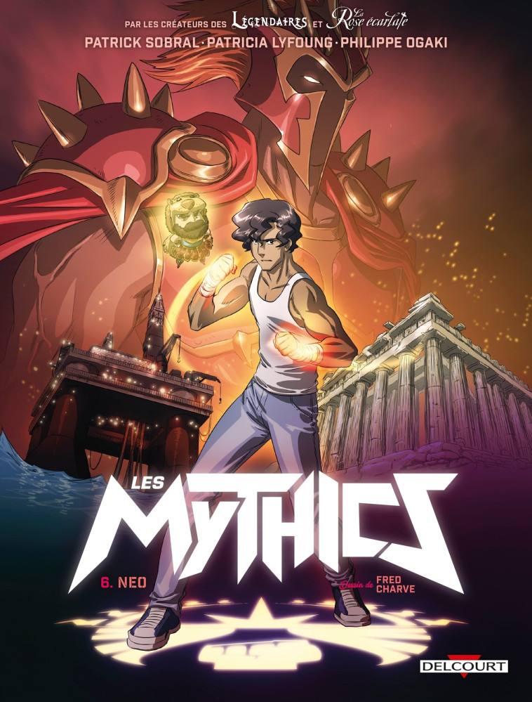 LES MYTHICS T06 NEO - CHARVE/LYFOUNG/OGAKI - DELCOURT