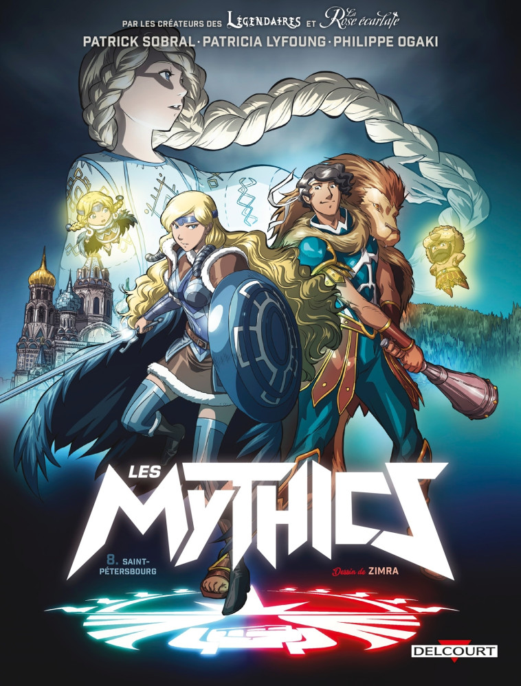 LES MYTHICS T8 SAINT-PETERSBOURG - OGAKI/ZIMRA/PAILLAT - DELCOURT