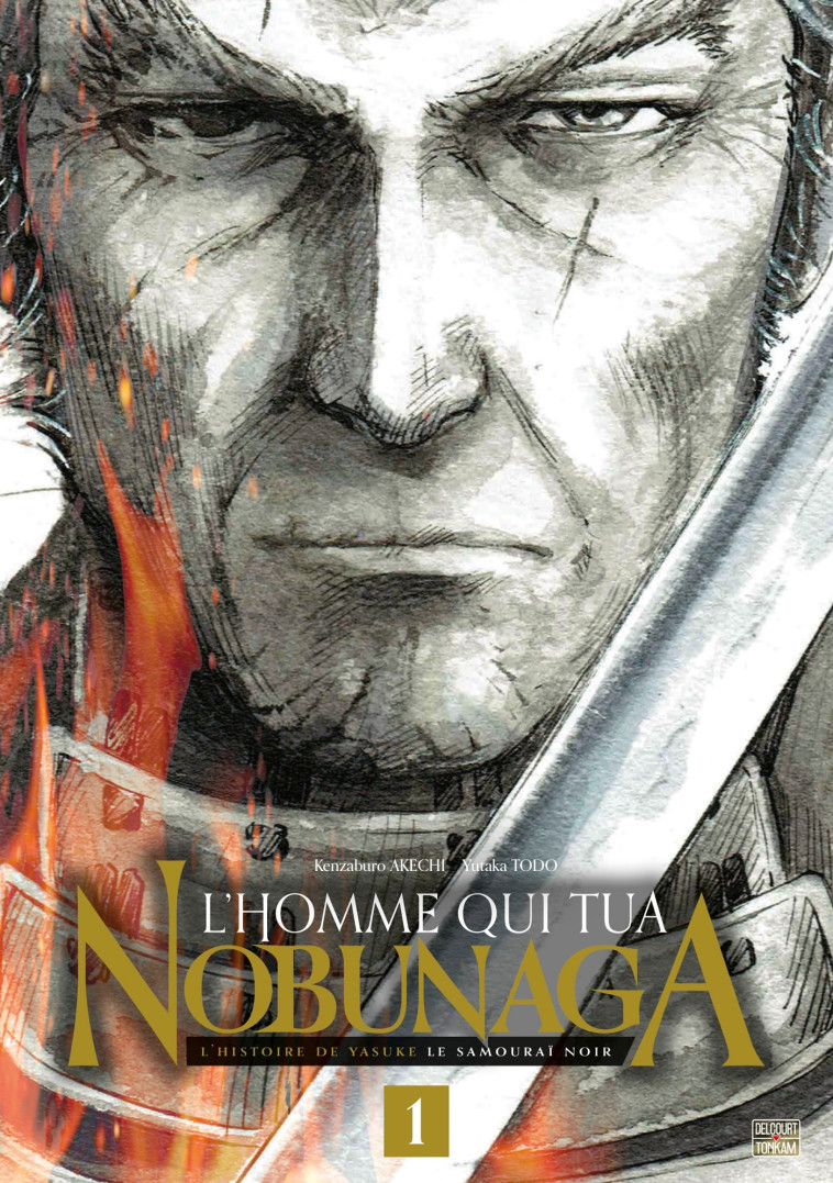 L'HOMME QUI TUA NOBUNAGA T01 - AKECHI/TODO - DELCOURT