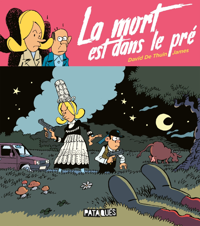 LA MORT EST DANS LE PRE - JAMES/DE THUIN - DELCOURT