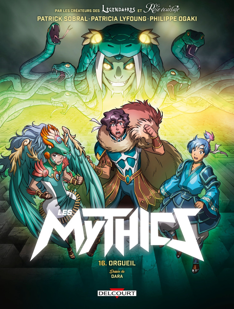 LES MYTHICS T16 ORGUEIL - OGAKI/SOBRAL/LYFOUNG - DELCOURT