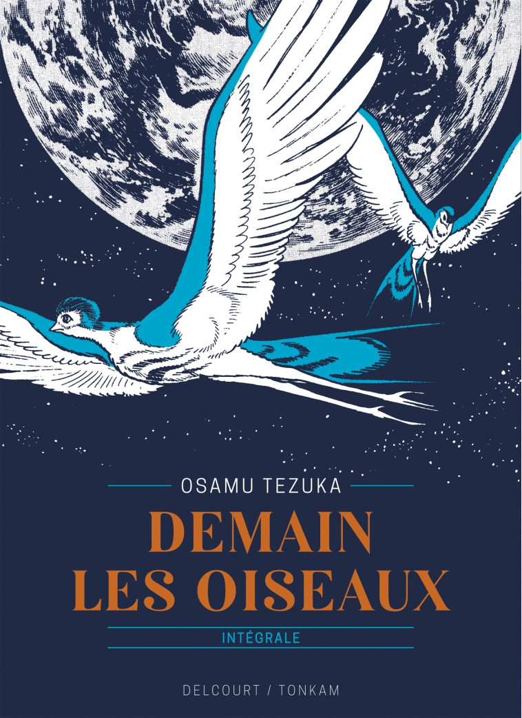 DEMAIN LES OISEAUX - EDITION PRESTIGE - ONE-SHOT - DEMAIN LES OISEAUX - EDITION PRESTIGE - TEZUKA OSAMU - DELCOURT