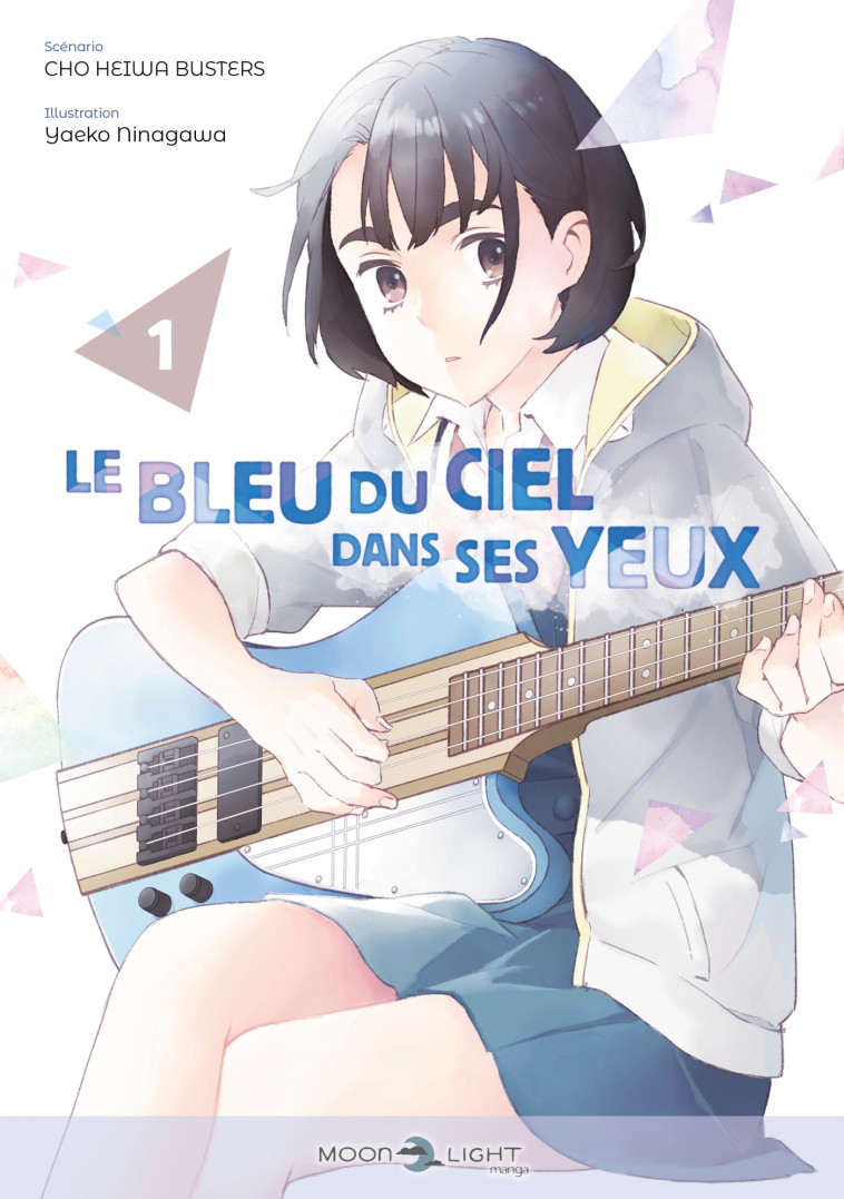 LE BLEU DU CIEL DANS SES YEUX T01 - BUSTERS/NINAGAWA - DELCOURT