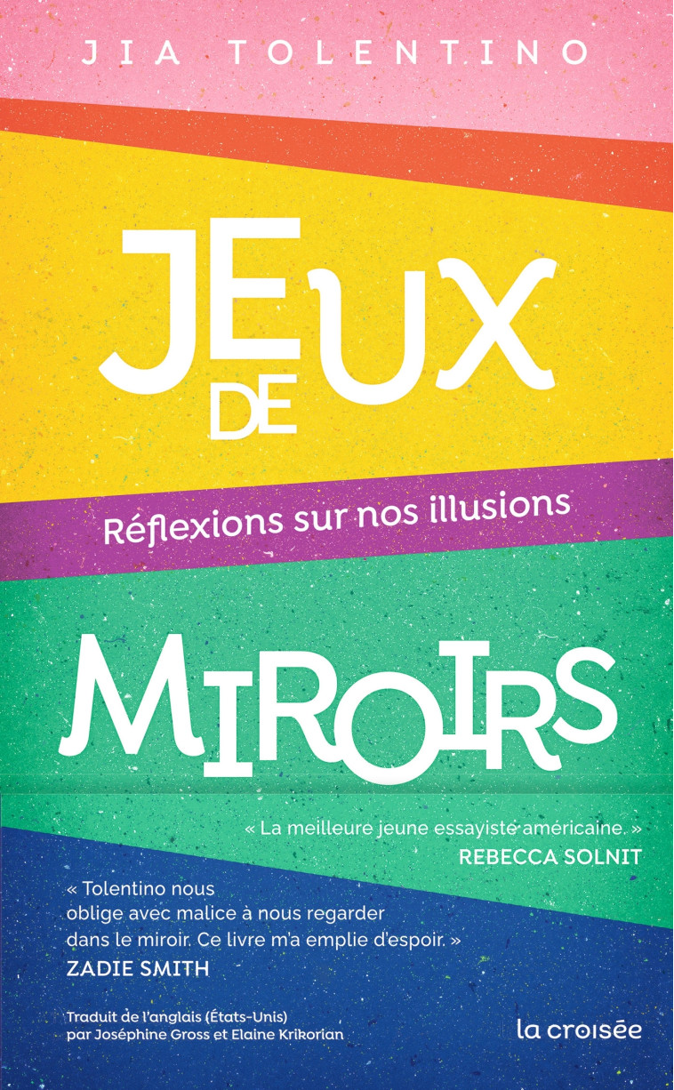 JEUX DE MIROIRS - REFLEXIONS SUR NOS ILLUSIONS - TOLENTINO JIA - LA CROISEE