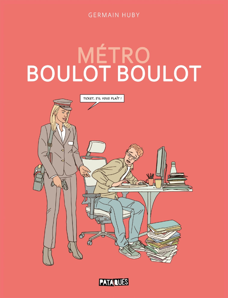 METRO BOULOT BOULOT - HUBY GERMAIN - DELCOURT