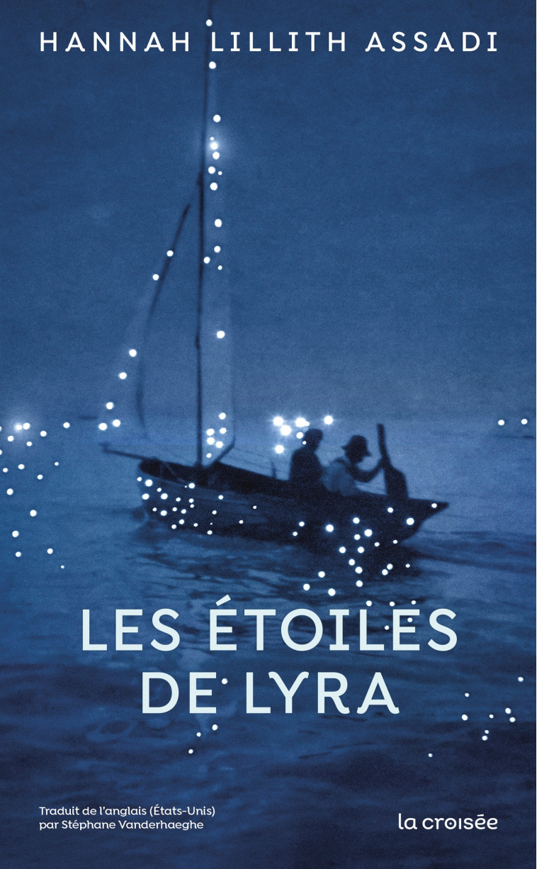 LES ETOILES DE LYRA - ASSADI H L. - LA CROISEE