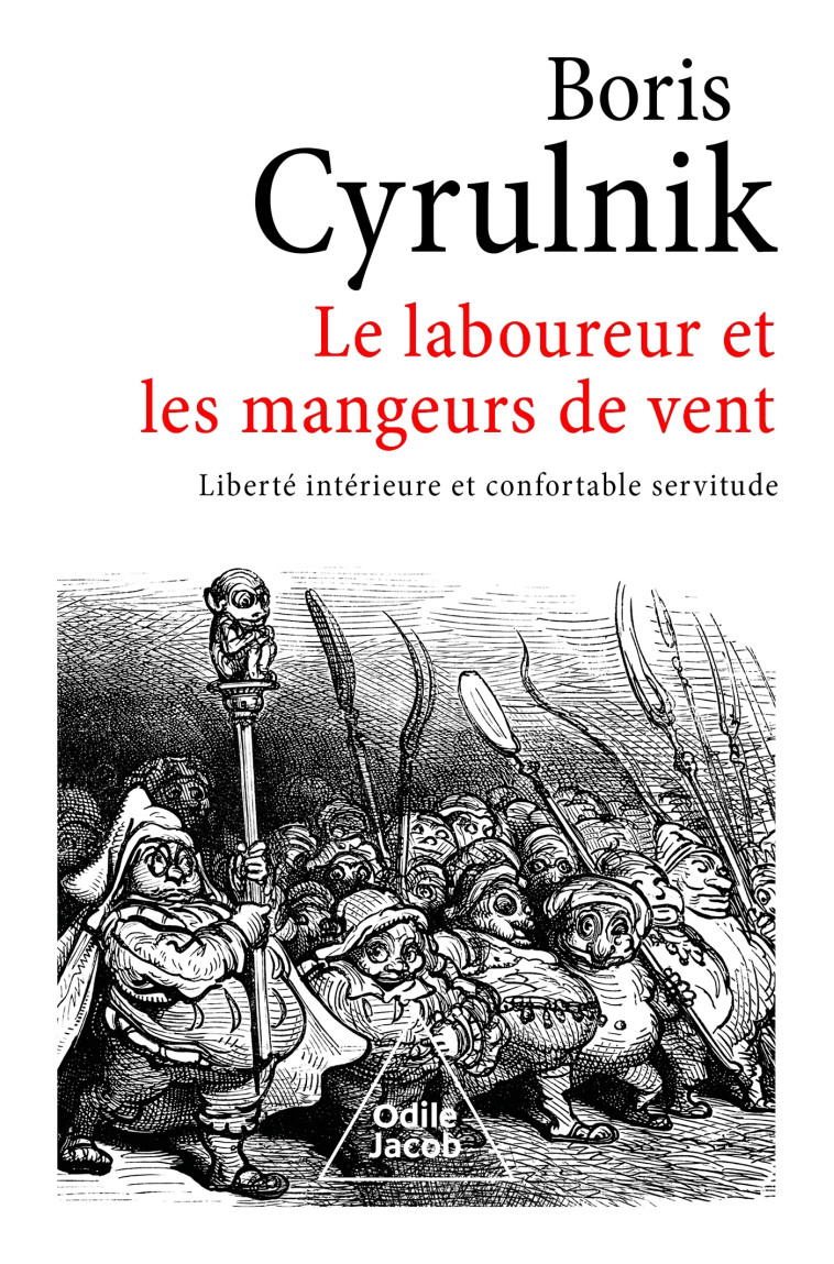 LE LABOUREUR ET LES MANGEURS DE VENT - CYRULNIK BORIS - JACOB